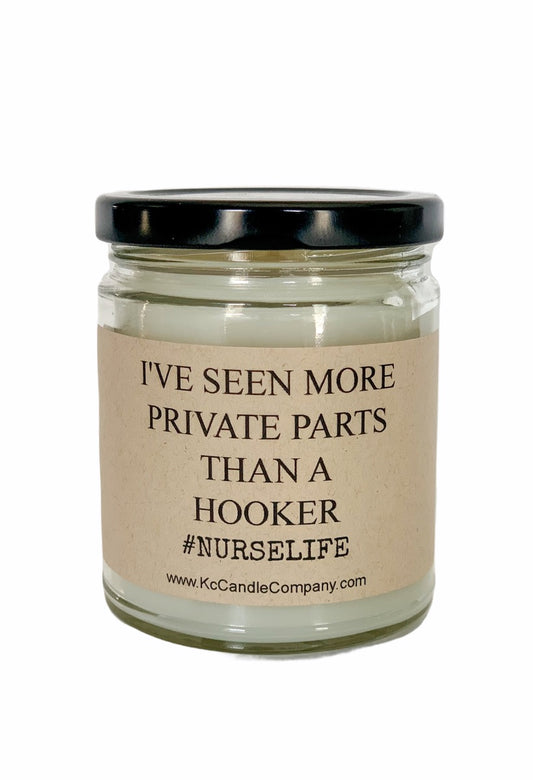 Seen More Private Parts than a Hooker..#nurselife