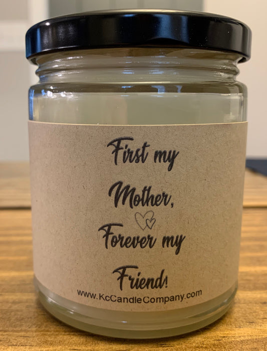 First My Mother - Forever My Friend